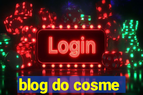 blog do cosme
